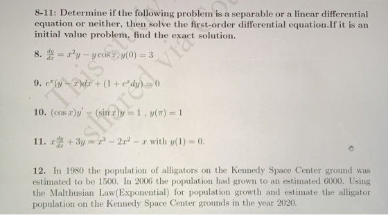 8-11: Determine if the following problem is a separable or a linear differential equation or neither, then solve the first-or