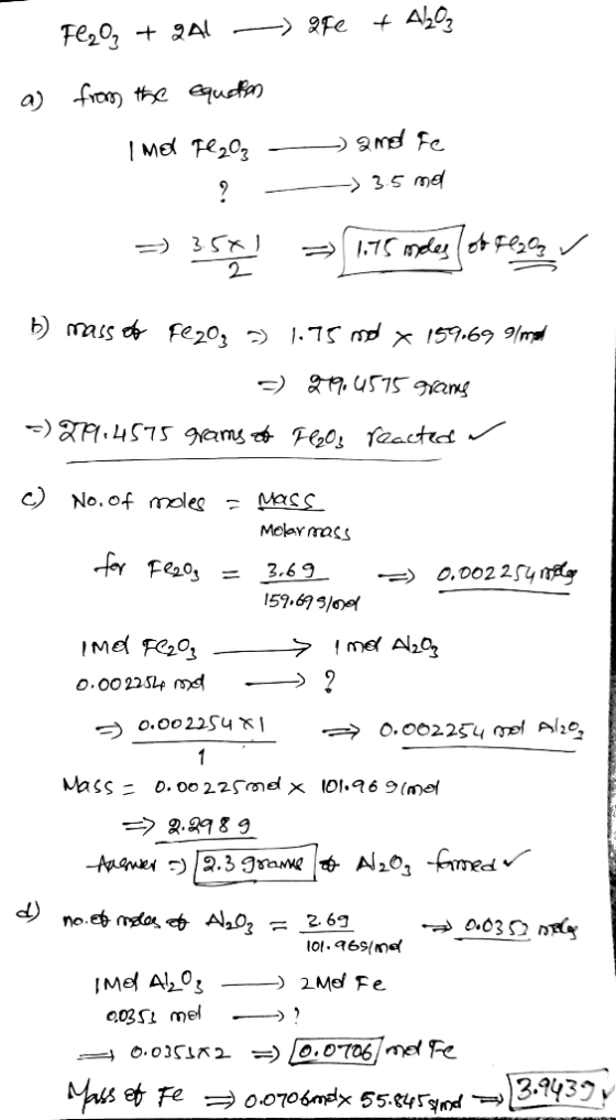 are + Al₂O3 1. a) FC2O + QA1 - from the equation Imo Fe₂O3 ? = 354 / - and te 3.5 mol 1.75 moles of Fezon V 2 b) mass of F@20