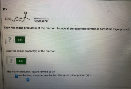 (fn) t-Bu MeOH, 25 C Draw the major product(s) of the reaction. Include all stereoisomers formed as part of the major product