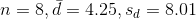 n=8,\bar{d}=4.25,s_d=8.01