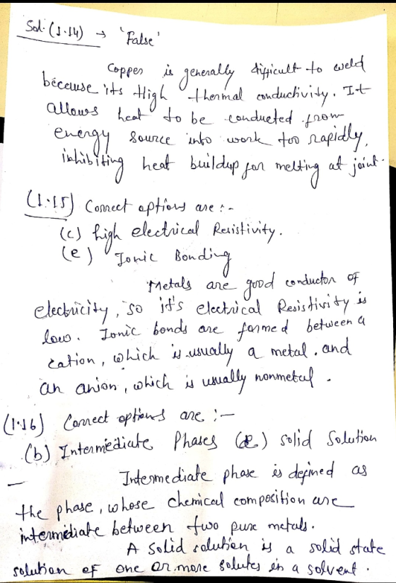 Soli (1114) False . Coppes is generally difficult to weld ecause its High thermal conductivity. It allows heat to be conduct