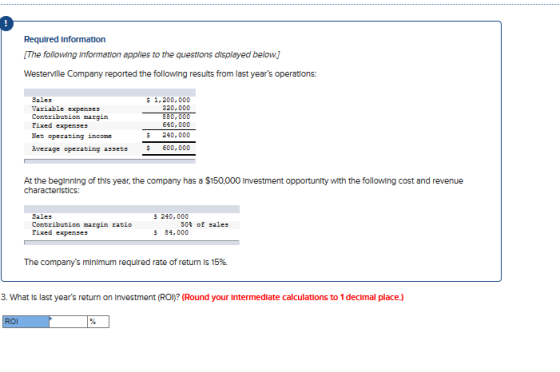 Required information The following information applies to the questions displayed below.) Westerville Company reported the fo