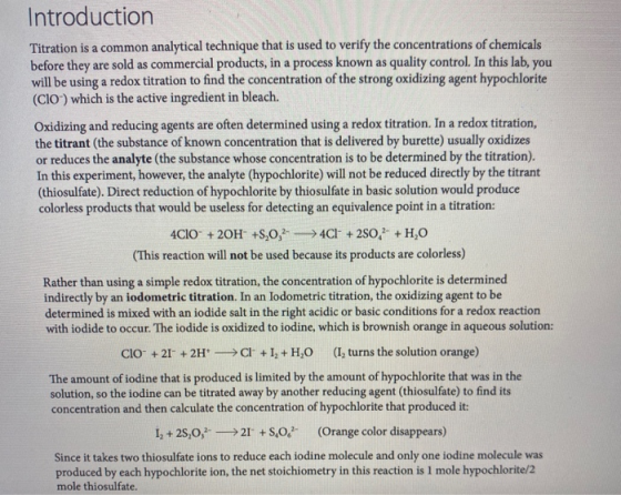 Introduction Titration is a common analytical technique that is used to verify the concentrations of chemicals before they ar
