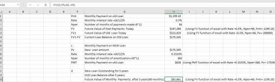 H24 - x fc A B C D H I J K L M N O O-Nm =FV(0.5%,60,-H9) E F Pmt Rate Nper FV FV1 FV1-FV Monthly Payment on old Loan Monthly