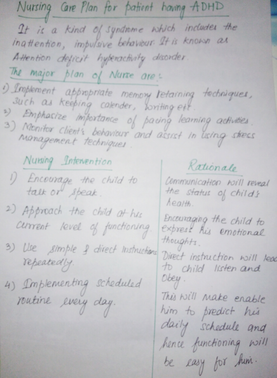 Nursing Care Plan for pahent having A DHD t it a kind of syndnome shich incuter the ina tenton, impultove behovour It is knou