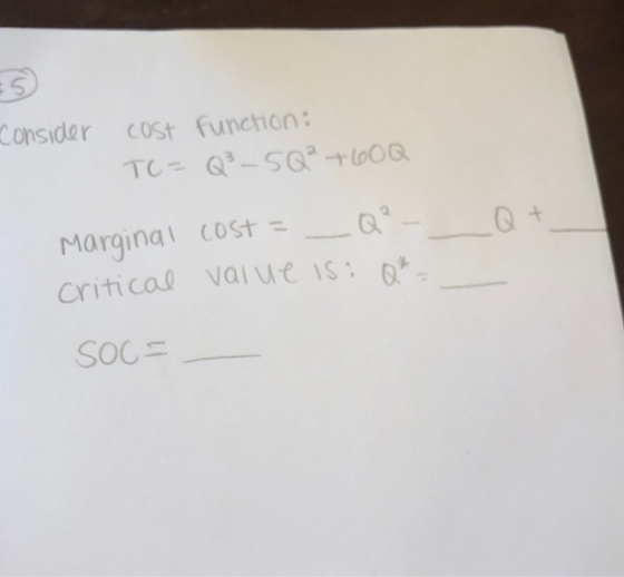 Consider COst function: TC Q-S oO Margina cost critical Vaiue is: Q + SOC=