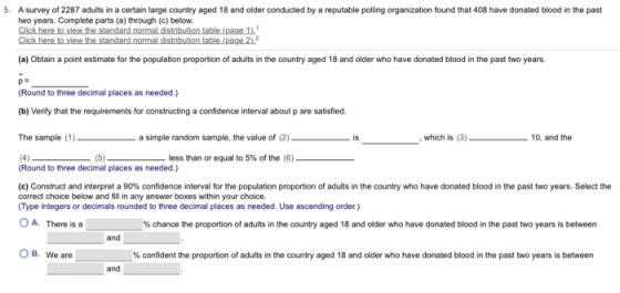 5. A survey of 2287 adults in a certain large country aged 18 and older conducted by a reputable polling organization found t