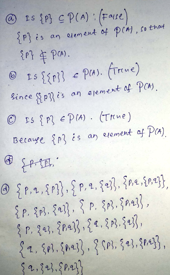 @ is {p} C P (A): (Fase) {P] is an element of peas, so that {p} & PCA). o 25 {{1}} E PCA). Frene) Since spil is an element of
