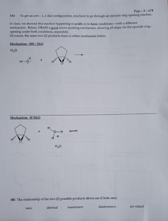 Page - 3 - of 9 ЗА) To get an anti - 1, 2 diol configuration, you have to go through an epoxide ring-opening reaction. In cla
