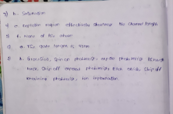 3) b. Saturation Mae Channel length u 5 e Depletic region effectively shortney t. None of the above a. The gate length is 4nm