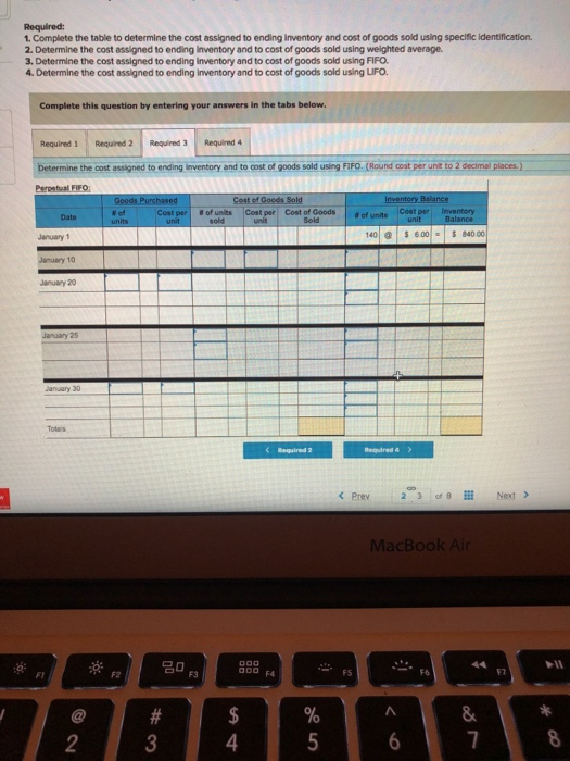 Required: 1. Complete the table to determine the cost assigned to ending Inventory and cost of goods sold using specific iden