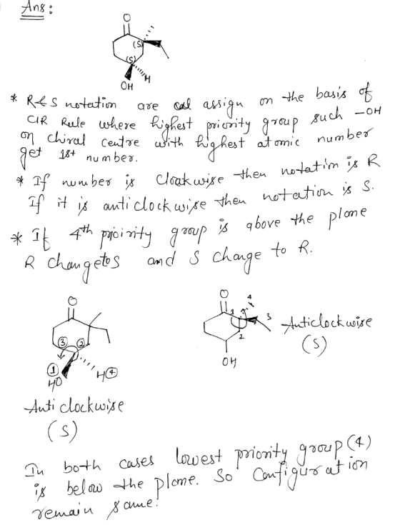Ans: sy * Res notation are cal assign on - CIR Reele where highest priority group on chiral centre with highest atomic get 18