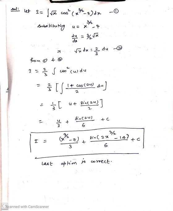 option to correct. sot let i= five cos (4%-7) dr substituting u= x -7 dy = zava da die vidre = 2/3 d. from @4 I 2/3 s cas²cus