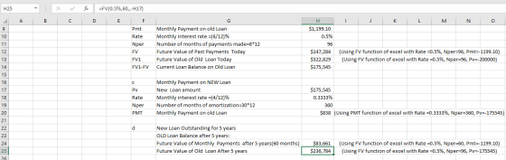 H25 - x fc A B C D K L M N O 5.19.10 =FV(0.5%,60,-H17) E F Pmt Rate Nper FV FV1 FV1-FV Monthly Payment on old Loan Monthly in