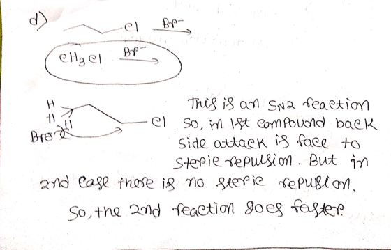 el BP (CH₃el 11 > Brod 1. This is an SN2 reaction -el so, in ift compound back .. side attack is face to Stepie repulsion. Bu