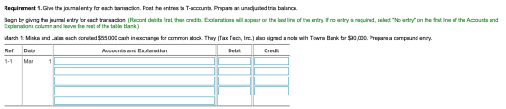 Requirement 1. Give the journal entry for each transaction. Post the entries to T-accounts. Prepare an unadjusted trial balan