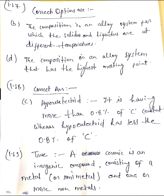 (+) Correct Options are :- The composition in an alloy system for which the solidus and liquidus are at different temparature