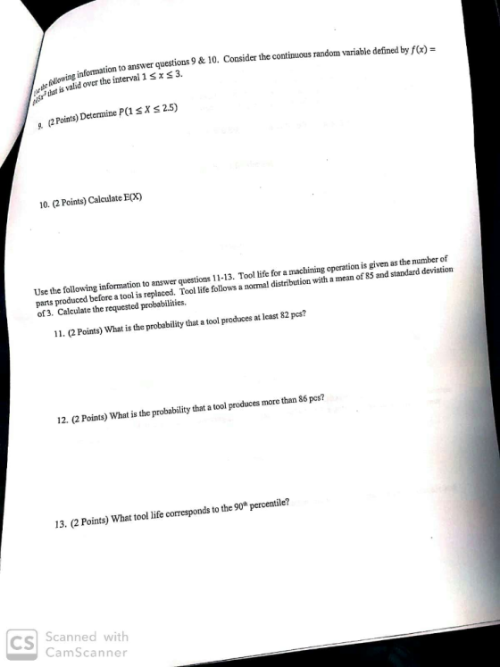 answer questions 9 &10. Consider the continuous random variable defined by f(x) information to tvald over the intervai 1 s x