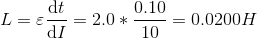 L = \varepsilon \frac{\mathrm{d} t}{\mathrm{d} I} = 2.0 * \frac{0.10}{10} = 0.0200 H