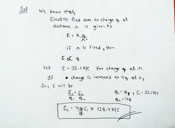 We know thad Electric fied duie to chaye o dist one is give、by at 九2 if ts fircd q then tet E 32.INC for chage q at n. Sf charge is im w eased So E vill be VI EL E