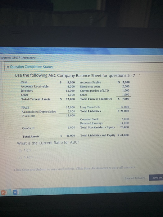 courses/ 35017 1/ct/outline Question Completion Status: Use the following ABC Company Balance Sheet for questions 5-7 S 3,000