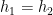 11 = h2