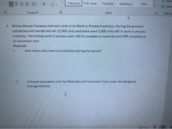 T Normal 1 No Spac... Heading 1 Heading 2 Title 9c Kepla - Selec L21 Paragraph 2 Styles Editing 5. 2. Mickey Mouse Company ha