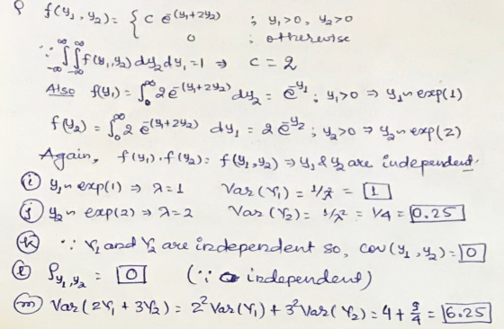 f(4,4): Şc ē(9,+29) § Y, >0, y>0 o s otherewise as sf69,9) dydy, -13C=2 Also f4.) - 527 (4+293) dy = 0, 4,30 = , exp(1) fu) 4