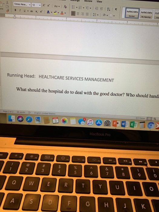 Review View tr x linesNev..362 ORA Aa· /b :-.- l.: 드 |싫. Running Head: HEALTHCARE SERVICES MANAGEMENT What should the hospit