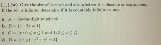 (O)(w) Give the size of each set and also whether it is discrete or continuous. If the set is infinite, determine if it is co