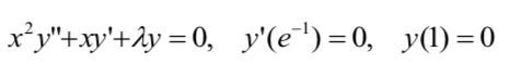 xạy+xy+2y = 0, yle)=0, y(1) =0)