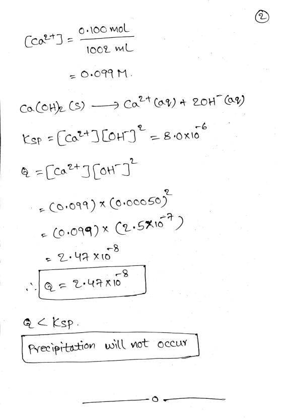 (ca²+] = 0.100 moL 1002 mL = 0.099M. ca COH) (S) —— Cart 09) at 2010 (29) Ksp = [ca2+3 [ohy? = 8.0x106 a =[cart] [oH ² +60109