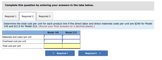 Complete this question by entering your answers in the tabs below. Required 1 Required 2 Required 3 Determine the total cost