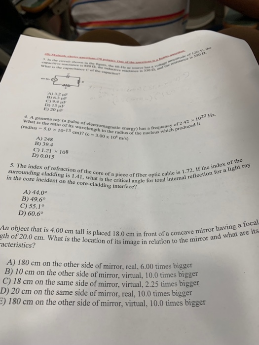 so o A)3.2 F 3)6.3 paF 94 4. A gamma ray (a pulse of electromagnetic energy) has awhich What is the ratio of its wa (radius -