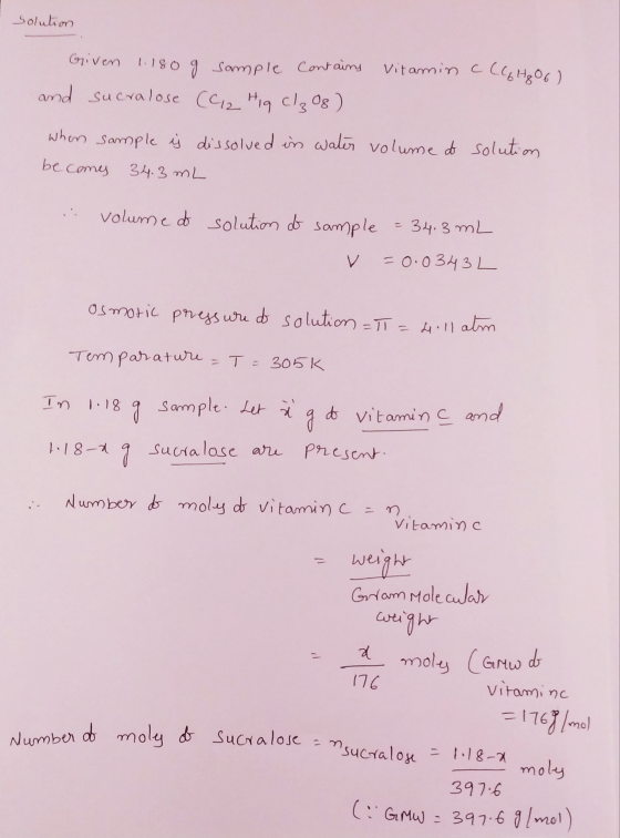 Solution Vitamin C Given 1.180 g sample contains and sucralose (42 Hig cl₃08) - (( H₂O6 ) when sample į dissolved in water vo