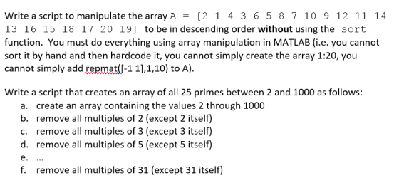 Write a script to manipulate the array A = [2 1 4