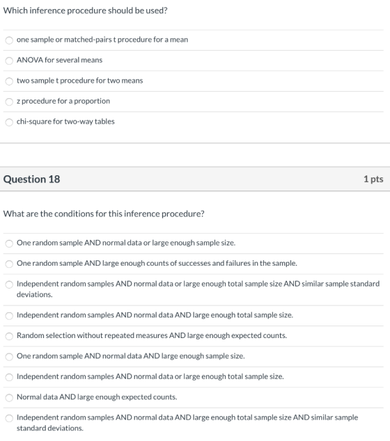 Which inference procedure should be used? one sample or matched-pairst procedure for a mean ANOVA for several means two sampl