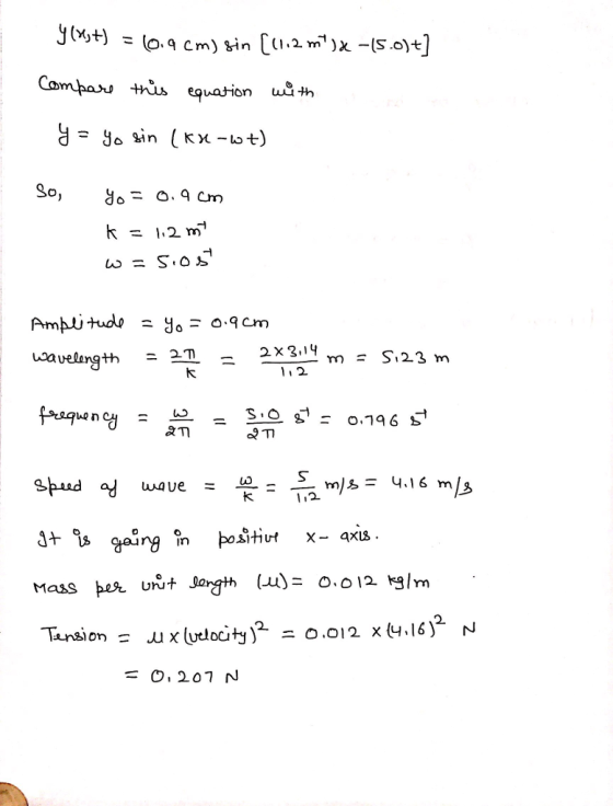 Hus equation uựth So, do- O.9 Cm k = 1.2 m, oavelargth 2X3 - 5.2.3 m wave - = 4.16m Mas ba unit Jongth (d)= 0.012 kg/m uxludocity)2-0.012 x 14-16)2. N Tunsi on - O, 201 N