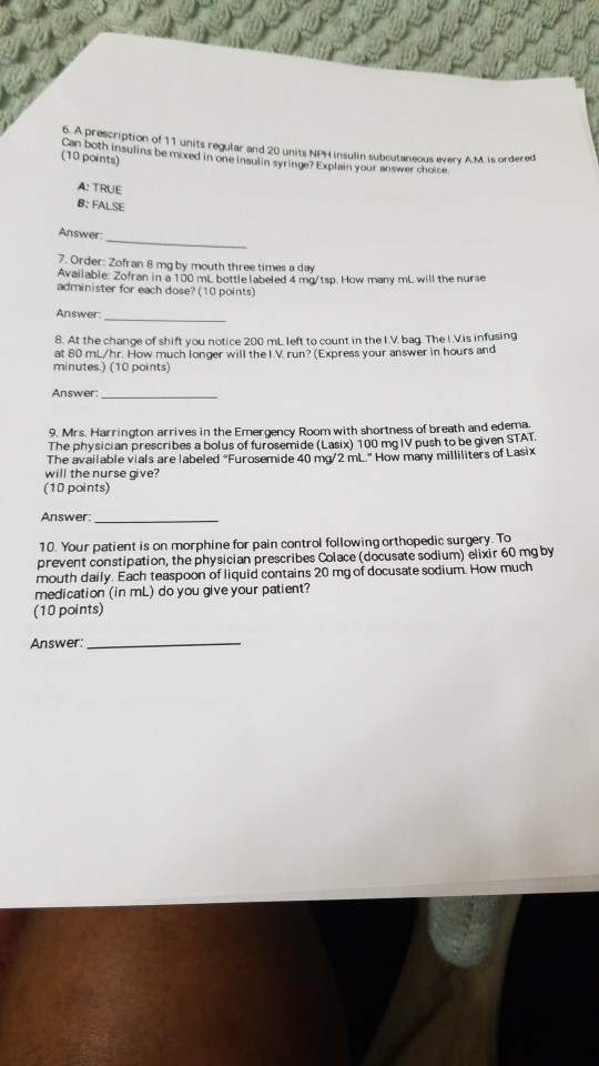 6. A prescription of 11 units scription of 11 units regular and 20 units insulin subcutaneous every AM18 can both insulins be
