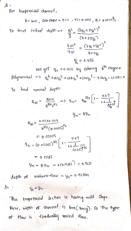 b=bm 3 6+24c Here, wichth of channel an For trapezoidal channel, Side Glope m=0.014, Q = 6.00mls. To find critical depth = Q?