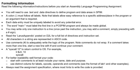 Formatting Information Read the following information/instructions before you start an Assembly Language Programming Assignme