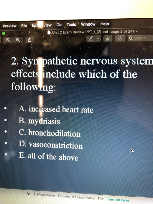 Preview File Edi View Go Tools WindowHelp Unit 2 Exam Review PPT 1 (2).ppt (page 3 of 24) Q Search 2. Syn pathetic nervous sy