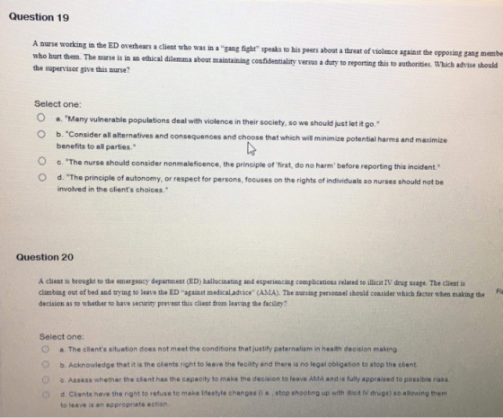 Question 19 overhears a client who was in a gang ight speaks to his peers about a threat of violence against the opposing g