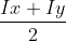 \frac{Ix+Iy}{2}