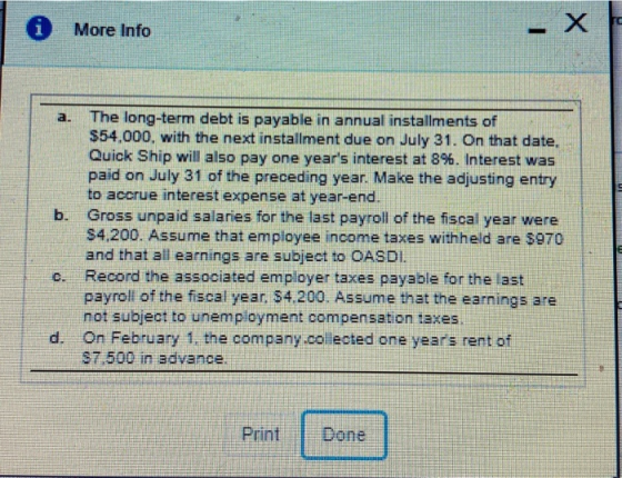 i More Info a. b. The long-term debt is payable in annual installments of $54,000, with the next installment due on July 31.