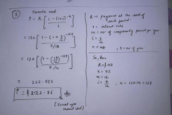 5 Formala used q=RCI-litil i R payment at the end of each periodo r= intenst rate m = no. of compounting perisel pe you. -168
