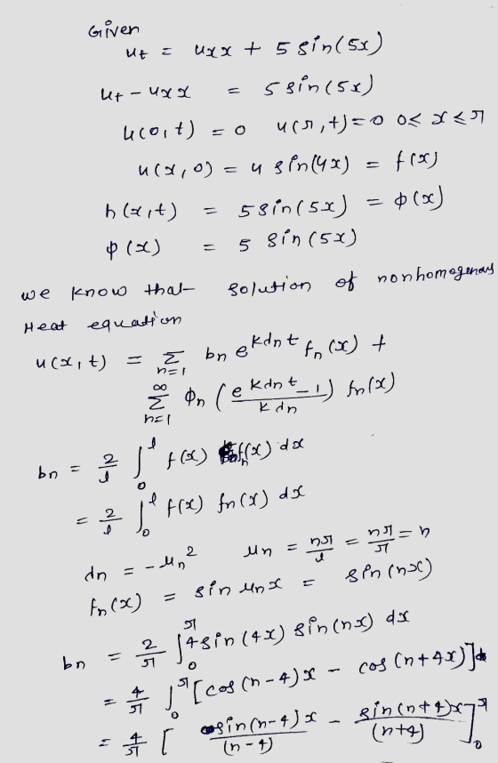  1 Point Solve The Nonhomogeneous Heat Problem U Uxx 5 Sin 5x 0