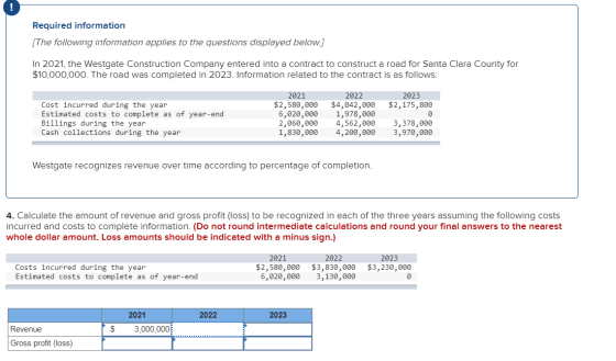 Required information [The following information applies to the questions displayed below.) In 2021, the Westgate Construction