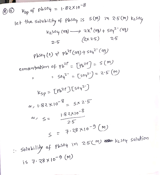 chanter IS HUL Ⓡ @ Ksp of pbsoy = 1.82x10-8 let the solubility of posoy is s(m) in 2.5cm) k2s04 Kasoy (aq) —> 2K+ (aq) + soy2
