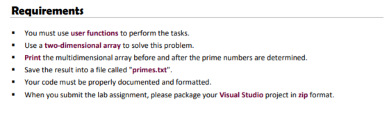 Requirements You must use user functions to perform the tasks. Use a two-dimensional array to solve this problem. Print the m